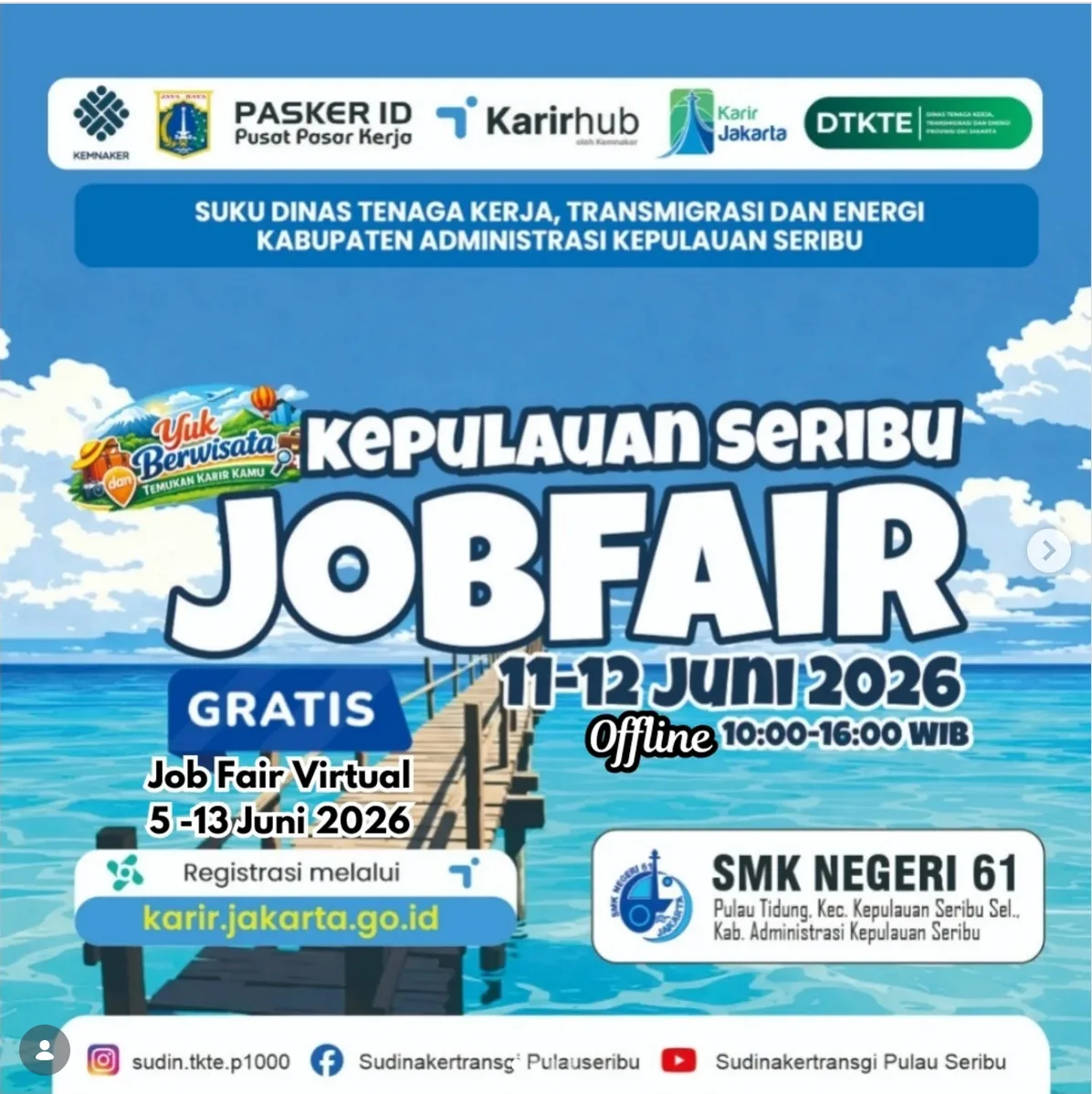Job Fair Provinsi Papua Barat Daya 2026 (Suku Dinas TKTE Wilayah Kepulauan Seribu) : 10-11 Juni 2026
